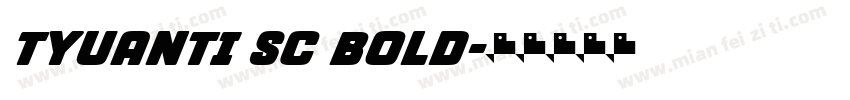 tyuanti sc bold字体转换